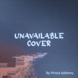 Unavailable cover lyrics | Boomplay Music
