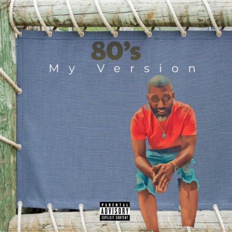 80’s My Version | Boomplay Music