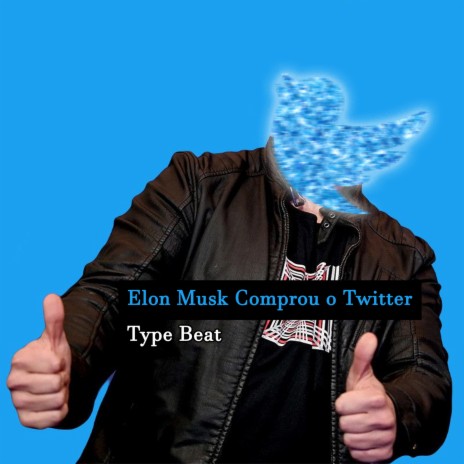 Elon Musk Comprou o Twitter | Boomplay Music