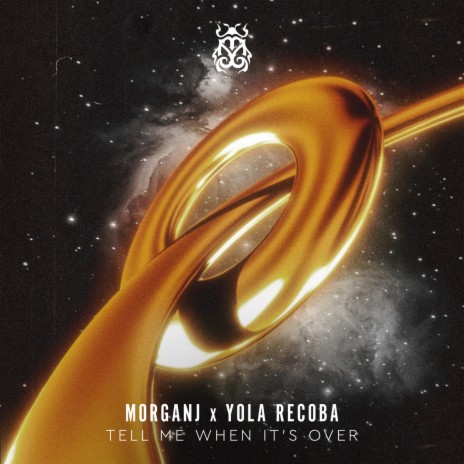 Tell Me When It's Over ft. Yola Recoba | Boomplay Music