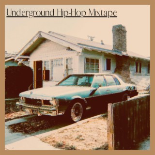 Underground Hip-Hop Mixtape