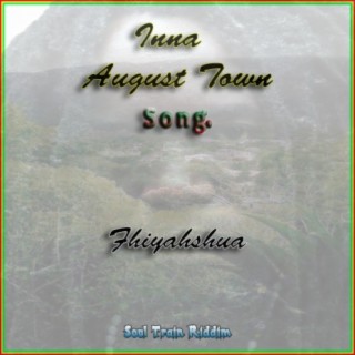 Inna August Town Song