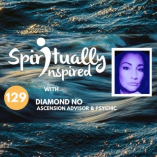 Take Care of Your Inner Child - Diamond No | Spiritually Inspired #129