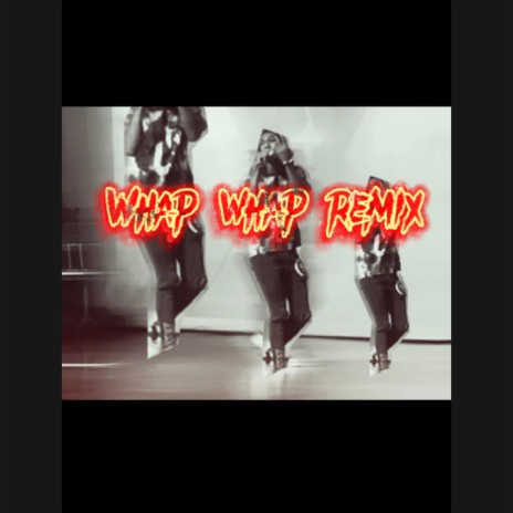 Whap Whap | Boomplay Music