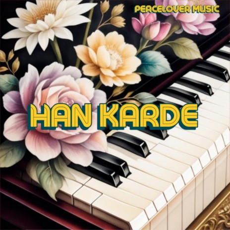 Han Karde | Boomplay Music