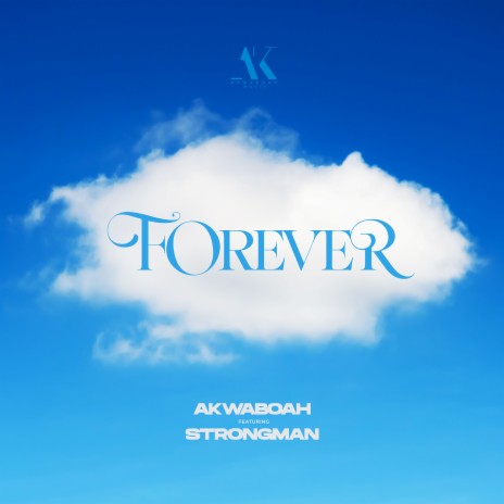 Forever ft. Strongman | Boomplay Music