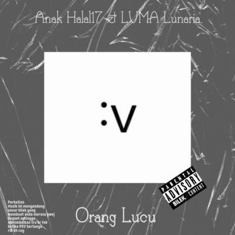 Orang Lucu ft. LVMA Lunaria | Boomplay Music