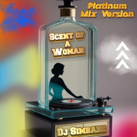 Scent of a Woman (Platinum Mix Version) | Boomplay Music
