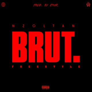 BRUT. (Freestyle)