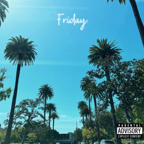 Friday | Boomplay Music