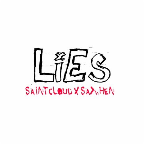 LIES ft. saywhen | Boomplay Music