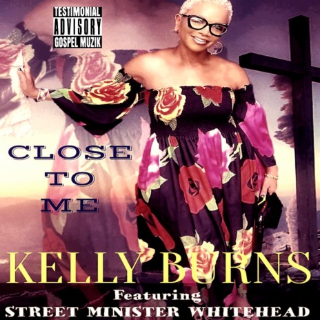 Close To Me ft. Kelly Burns | Boomplay Music