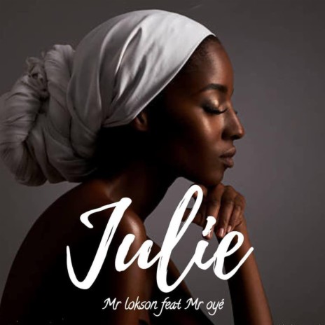 Julie | Boomplay Music