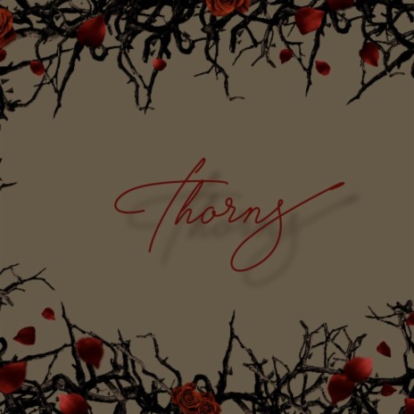 THORNS | Boomplay Music