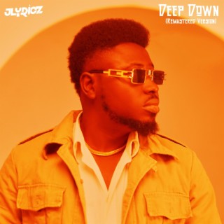 Deep Down (Remastered Version) lyrics | Boomplay Music