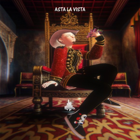 ASTA LA VISTA | Boomplay Music