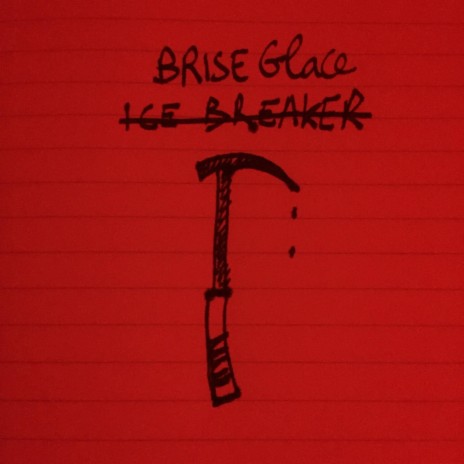 Brise Glace | Boomplay Music