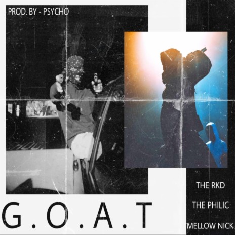 GOAT ft. Psychoweeder, The Philic & THE RKD | Boomplay Music