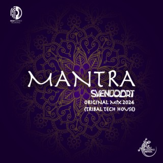 Mantra (Balearic Sounds-Tribal Tech House)