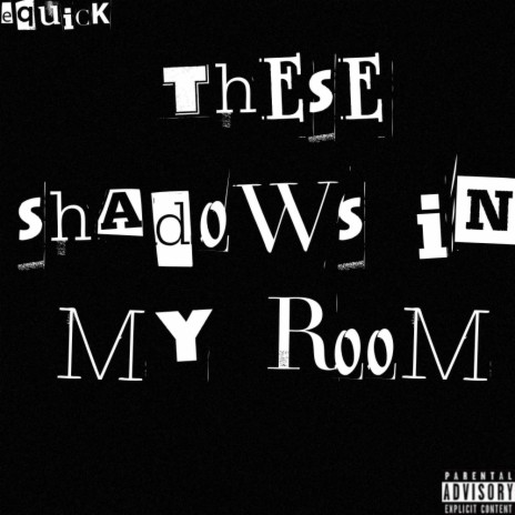 These shadows in my room | Boomplay Music