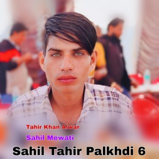 Sahil Tahir Palkhdi 6