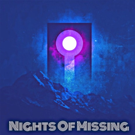Nights of Missing | Boomplay Music