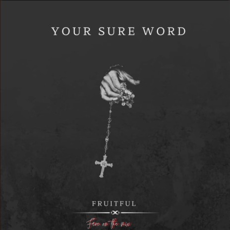 Your Sure Word | Boomplay Music