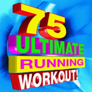 75 Ultimate Running Workout!