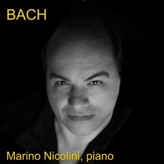 BACH Preludi e Fughe (selezione), BACH-BUSONI Ciaccona, BACH-GODOWSKY Siciliana, BACH-SILOTI Prelude