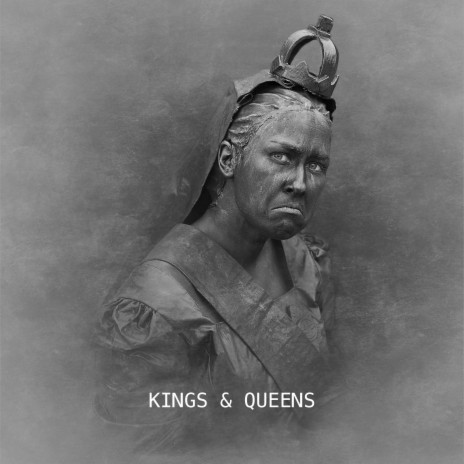 Kings & Queens | Boomplay Music