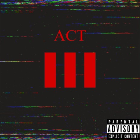 ACT III | Boomplay Music