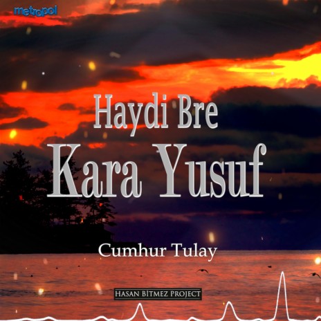 Haydi Bre Kara Yusuf - Enstrümantal | Boomplay Music