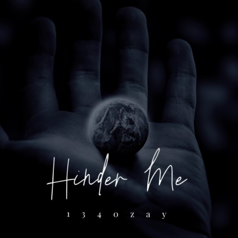 Hinder Me | Boomplay Music
