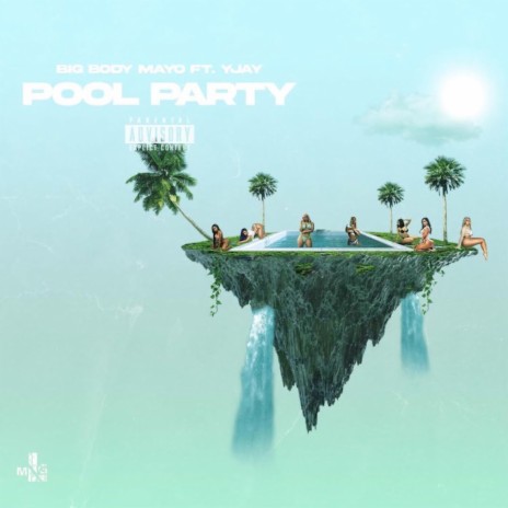 Pool Party ft. YJay | Boomplay Music