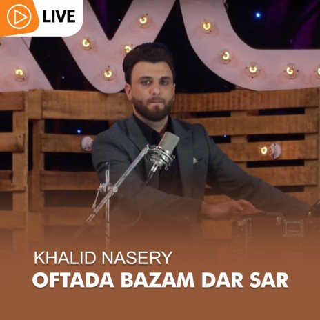 Oftada Bazam Dar Sar | Boomplay Music