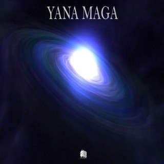 YANA MAGA