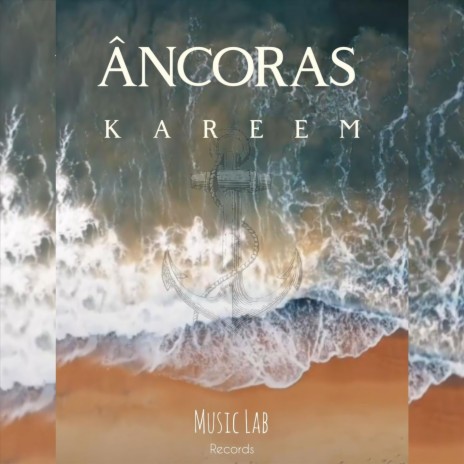 Âncoras ft. Music Lab Records | Boomplay Music