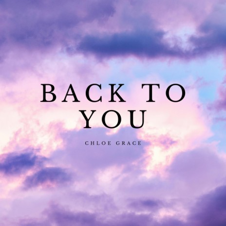 Back To You | Boomplay Music