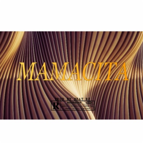 MAMACITA | Boomplay Music