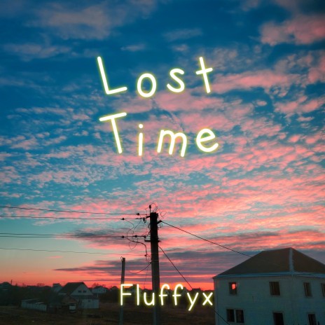Lost Time | Boomplay Music