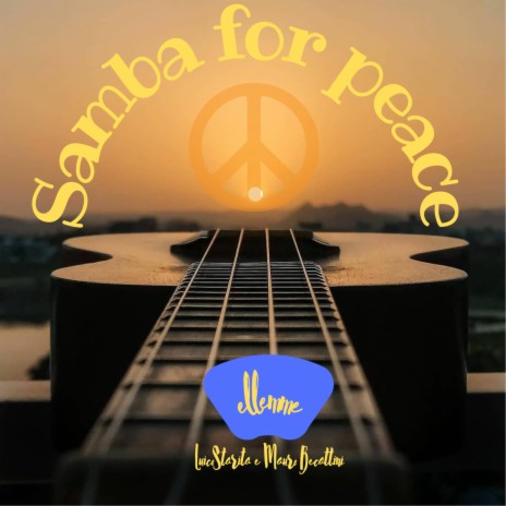 Samba for peace | Boomplay Music