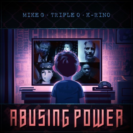 Abusing Power ft. Triple O & K-Rino | Boomplay Music