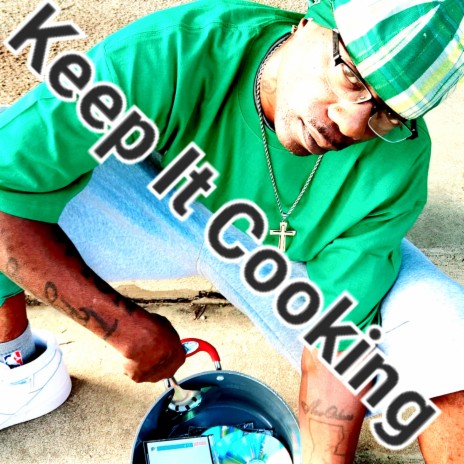Keep It Cooking | Boomplay Music