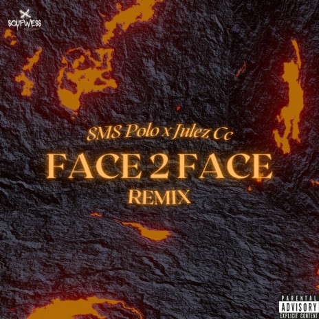 Face 2 Face (Remix) ft. Julez Cc | Boomplay Music