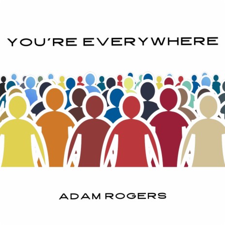 You're Everywhere | Boomplay Music