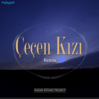 Çeçen Kızı Remix