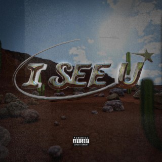 I SEE U lyrics | Boomplay Music