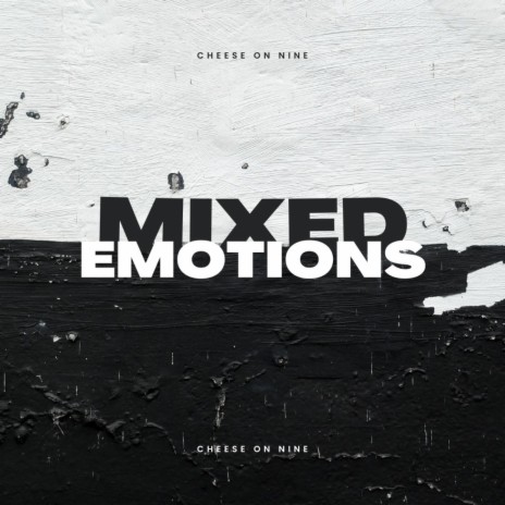 Mixed Emotions | Boomplay Music