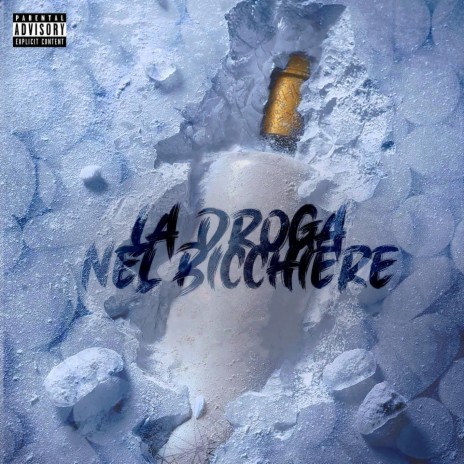 La Droga nel Bicchiere ft. Gaudinoking | Boomplay Music