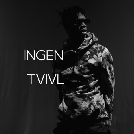 INGEN TVIVL | Boomplay Music